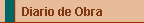 Diario de Obra - Blogs de Obra